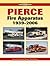 Pierce Fire Apparatus 1939-2006: An Illustrated History