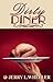 Dirty Diner by Jerry L. Wheeler