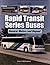 Rapid Transit Series Buses: General Motors and Beyond (An Enthusiast's Reference)