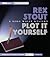 Plot It Yourself: A Nero Wolfe Mystery