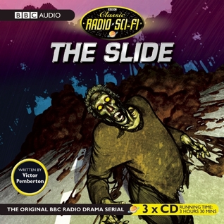 Capa do Livro The Slide: Classic Radio Sci-Fi