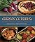 Cooking with the Seasons at Rancho La Puerta: Recipes from the World-Famous Spa