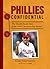 Phillies Confidential by Gary Matthews