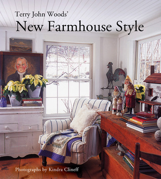 Terry John Woods' New Farmhouse Style (Hardcover)