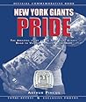 New York Giants Pride: The Amazing Story of the New York Giants Road to Victory in Super Bowl XLII