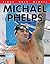 Michael Phelps: The World's...