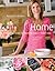 Coming Home: A Seasonal Guide to Creating Family Traditions / with more than 50 recipes