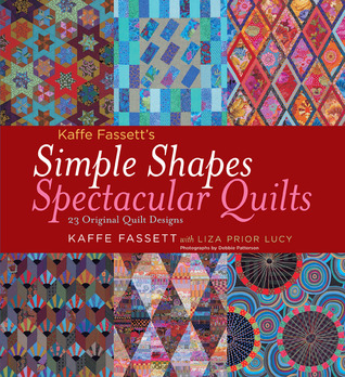 Kaffe Fassett's Simple Shapes Spectacular Quilts: 23 Original Quilt Designs (Hardcover)