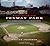 Remembering Fenway Park: An...