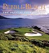 Pebble Beach: The...