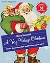 Have Yourself a Very Vintage Christmas by Susan Waggoner