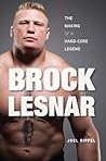 Brock Lesnar: The Making of a Hard-Core Legend