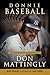 Donnie Baseball: The Definitive Biography of Don Mattingly