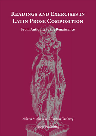 Readings and Exercises in Latin Prose Composition: From Antiquity to the Renaissance (Latin Edition)