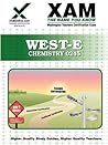 WEST-E Chemistry 0245 Teacher Certification Test Prep Study Guide (Xam West-E/Praxis II)