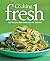 Fine Cooking Fresh by Fine Cooking Magazine