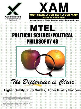 MTEL Political Science/Political Philosophy 48 Teacher Certification Test Prep Study Guide (XAM MTEL)