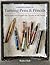 Complete Guide to Turning Pens & Pencils by Walter Hall