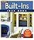 All New Built-Ins Idea Book: Closets*Mudrooms*Cabinets*Pantries (Taunton Home Idea Books)