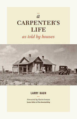 A Carpenter's Life as Told by Houses (Hardcover)