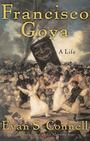 Francisco Goya: A Life (Hardcover)