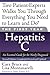 The First Year: Hepatitis C: An Essential Guide for the Newly Diagnosed