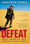 Defeat: Why America and Britain Lost Iraq