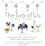 The Two of Us...and Friends: A Young Couple's Guide to Cooking and Entertaining (Easily, Affordably) with Elegance and Style