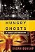 Hungry Ghosts (Darcy Lott, #2)