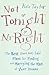 Not Tonight, Mr. Right by Kate      Taylor
