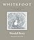 Whitefoot by Wendell Berry