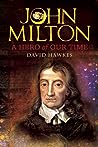 John Milton: A Hero of Our Time