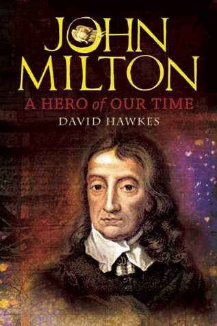 John Milton: A Hero of Our Time