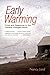 Early Warming by Nancy Lord