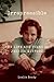 Irrepressible: The Life and Times of Jessica Mitford