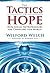 The Tactics of Hope by Wilford Welch