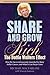 Share and Grow Rich: The Do...
