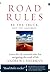 Road Rules: Be the Truck. Not the Squirrel. Learn the 12 Essential Rules for Navigating the Road of Life