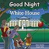 Good Night White House (Good Night Our World)