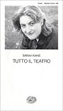 Tutto il teatro by Sarah Kane