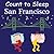 Count to Sleep San Francisc...