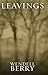 Leavings: Poems