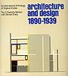 Architecture and design, 1890-1939: An international anthology of original articles