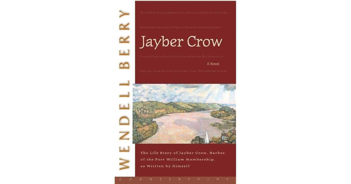 Jayber Crow by Wendell Berry