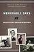 Memorable Days: The Selected Letters of James Salter and Robert Phelps