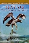 The Longest Story Ever Told: Qayaq, The Magical Man
