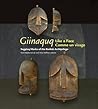 Giinaquq. Like a Face: Suqpiaq Masks of the Kodiak Archipelago