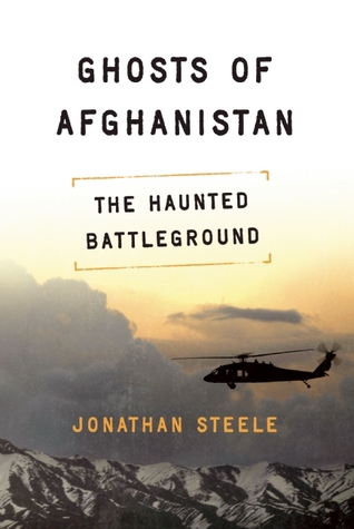 Ghosts of Afghanistan: The Haunted Battleground (Hardcover)