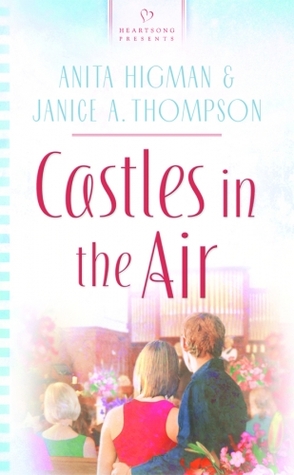 Castles In The Air (Heartsong Presents #813)