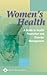 Women's Health: A Guide to Health Promotion and Disorder Management
